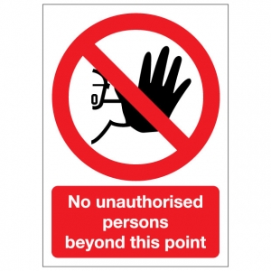 No Unauthorised Persons Beyond This Point