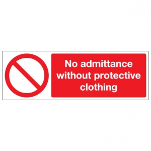 No Admittance Without Protective Clothing