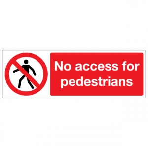 No Access For Pedestrians