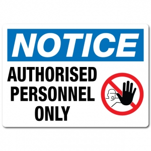 Authorised Personnel Only