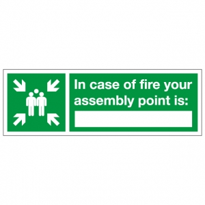 In Case Of Fire Your Assembly Point Is Safety Sign