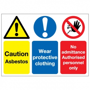 Caution Asbestos Wear Protective Clothing No Admittance Authorised Personnel Only