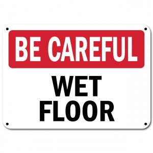 Be Careful Wet Floor