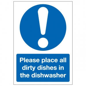Please Place All Dirty Dishes In The Dishwasher