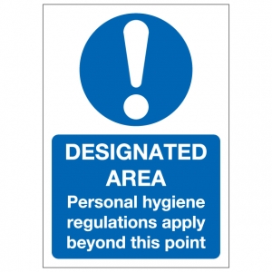 Designated Area Personal Hygiene Regulations Apply Beyond This Point