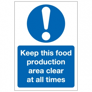 Keep This Food Production Area Clear At All Times