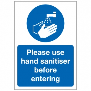 Please Use Hand Sanitiser Before Entering