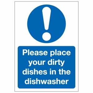 Please Place Your Dirty Dishes In The Dishwasher