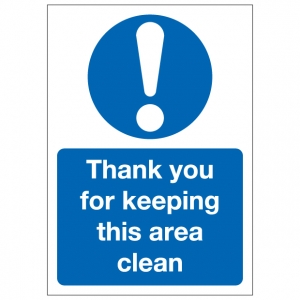 Thank You For Keeping This Area Clean