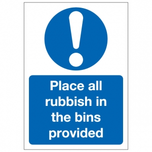 Place All Rubbish In The Bins Provided