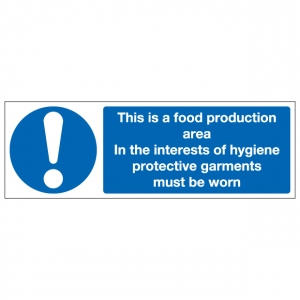 This Is A Food Production Area In The Interests Of Hygiene Protective Garments Must Be Worn