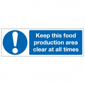 Keep This Food Production Area Clear At All Times