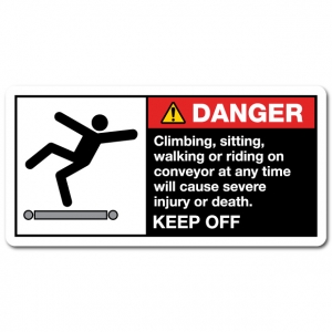 Climbing Sitting Walking Or Riding On Conveyor At Any Time Will Cause Severe Injury Or Death Keep Off