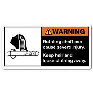 Rotating Shaft Can Cause Severe Injury Keep Hair And Loose Clothing Away