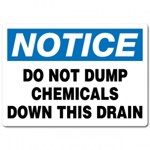 Do Not Dump Chemicals Down This Drain