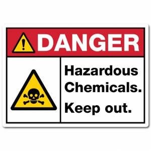 Danger Hazardous Chemicals Keep Out