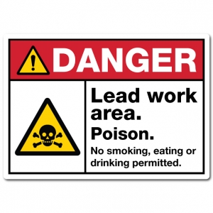 Danger Lead Work Area Poison No Smoking Eating Or Drinking Permitted