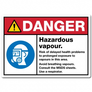 Danger Hazardous Vapour Risk Of Delayed Health Problems To Prolonged Exposure To Vapours In This Area Avoid Breathing Vapours Consult The MSDS Sheets Use A Respirator