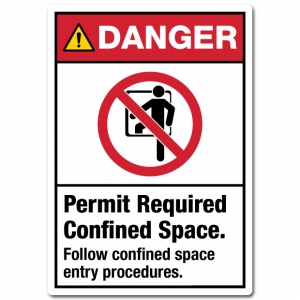 Danger Permit Required Confined Space Follow Confined Space Entry Pocedures