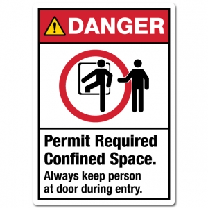 Danger Permit Required Confined Space Always Keep Person At Door During Entry