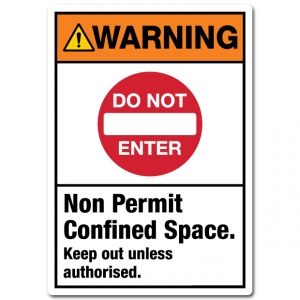 Warning Non Permit Confined Space Keep Out Unless Authorised
