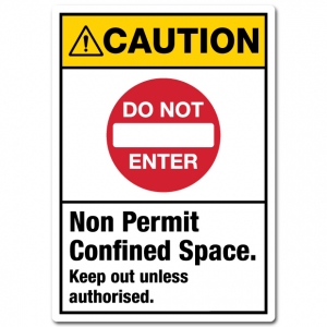 Caution Non Permit Confined Space Keep Out Unless Authorised