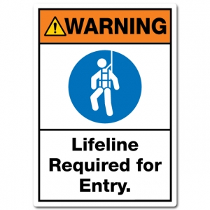 Warning Lifeline Required For Entry