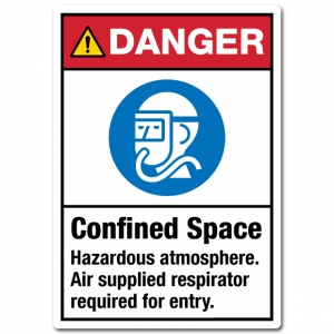 Danger Confined Space Hazardous Atmosphere Air Supplied Respirator Required For Entry