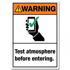 Warning Test Atmosphere Before Entering