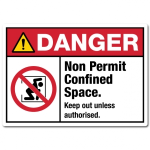 Danger Non Permit Confined Space Keep Out Unless Authorised