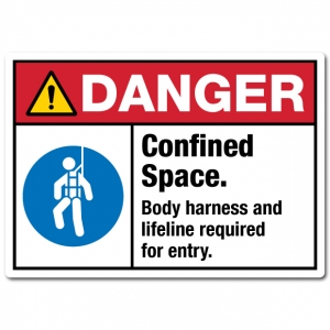 Danger Confined Space Body Harness And Lifeline Required For Entry