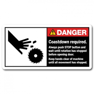 Coastdown Required Always Push Stop Button And Wait Until Rotation Has Stopped Before Opening Door Keep Hands Clear Of Machine Until All Movement Has Stopped