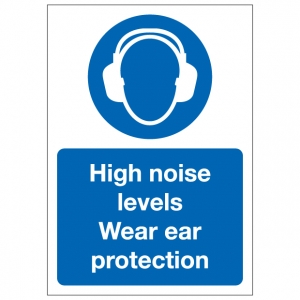 High Noise Levels Wear Ear Protection