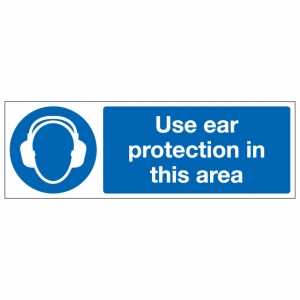 Use Ear Protectors In This Area