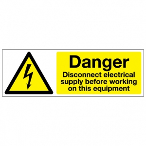 Danger Disconnect Electrical Supply Before Working On This Equipment