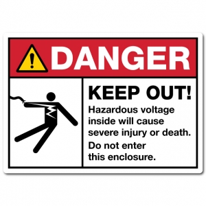 Danger Keep Out Hazardous Voltage Inside Will Cause Severe Injury Or Death Do Not Enter This Enclosure
