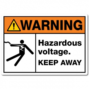 Warning Hazardous Voltage Keep Away