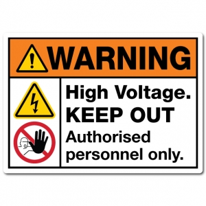 Warning High Voltage Keep Out Authorised Personnel Only