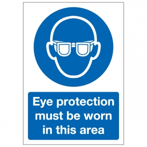 Eye Protection Must Be Worn In This Area