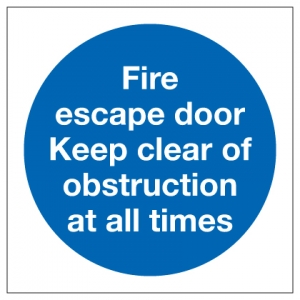 Fire Escape Door Keep Clear Of Obstruction At All Times
