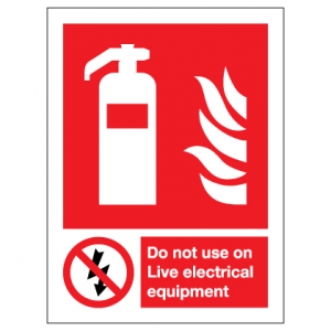 Fire Extinguisher Do Not Use On Live Electrical Equipment