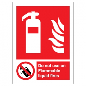 Fire Extinguisher Do Not Use On Flammable Liquid Fires