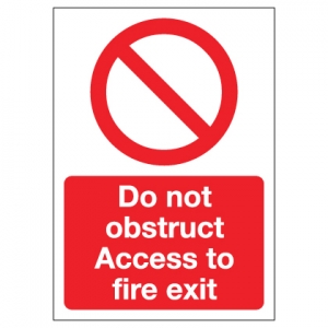 Do Not Obstruct Access To Fire Exit