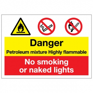 Danger Petroleum Mixture Highly Flammable No Smoking Or Naked Lights
