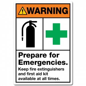 Warning Prepare For Emergencies Keep Fire Extinguishers And First Aid Kit Available At All Times