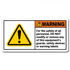 For The Safety Of All Personnel Do Not Modify Or Remove Any Of This Equipments Guards Safety Devices Or Warning Labels