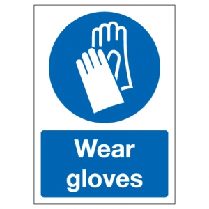 Wear Gloves