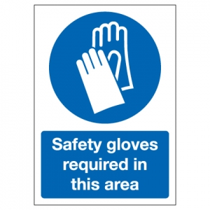 Safety Gloves Required In This Area