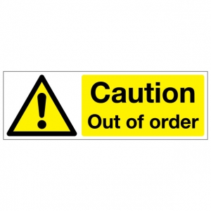 Caution Out Of Order