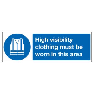 High Visibilty Clothing Must Be Worn In This Area